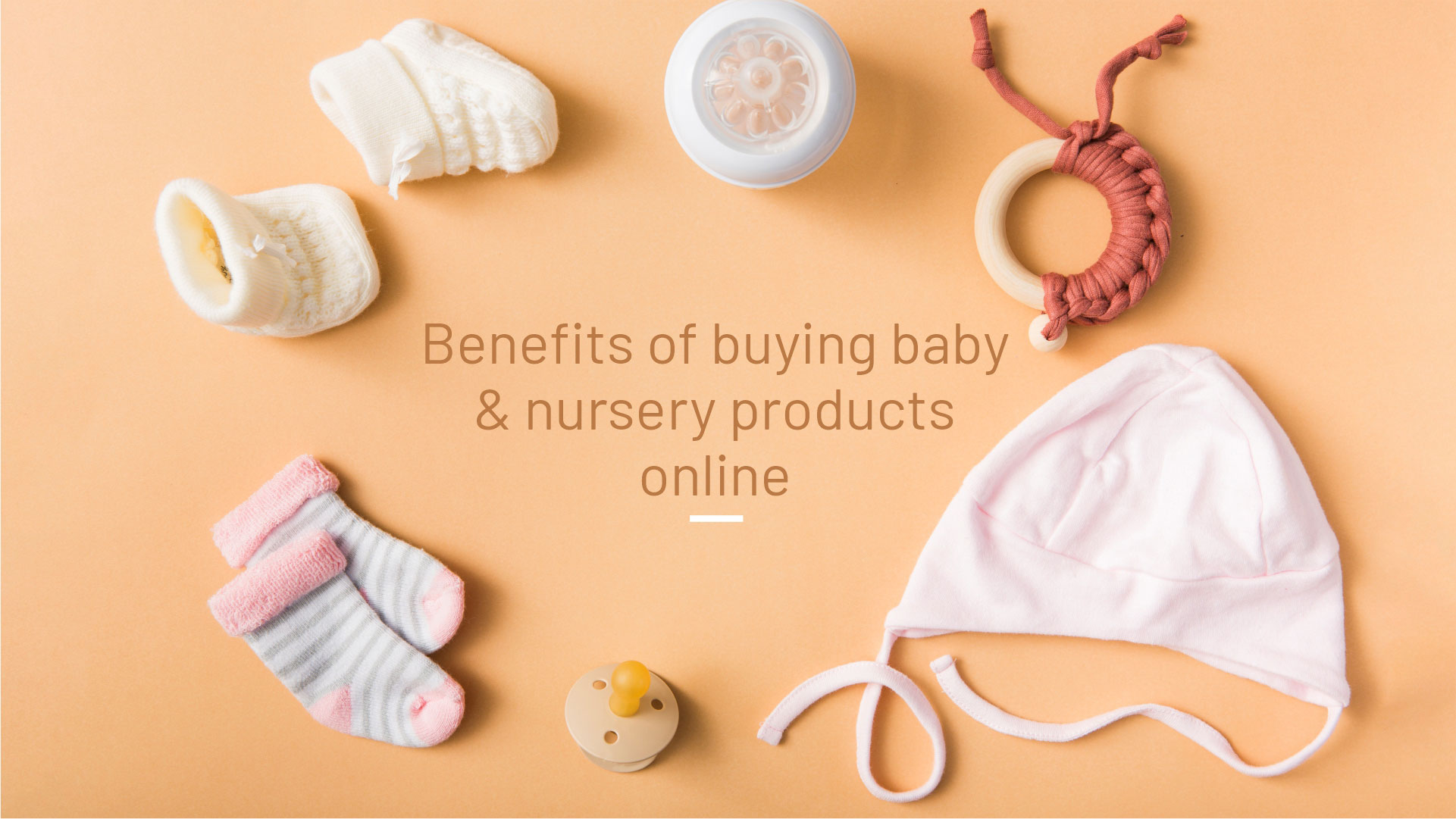 Benefits of buying baby and nursery products online 